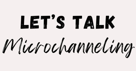 What Is Microchanneling and Why Clients Are Loving It